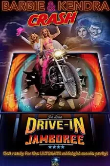 芭比和肯德拉闯入乔·鲍勃汽车影院狂欢海报