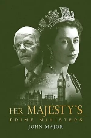女王陛下的首相:约翰·梅杰海报