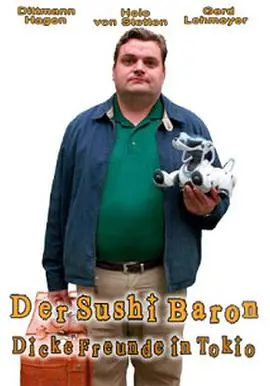 再见东京DerSushiBaron-DickeFreundeinTokio2008(TV)海报