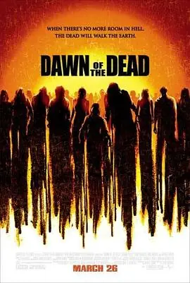 活死人黎明DawnoftheDead海报