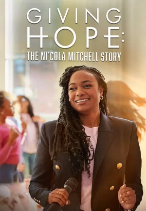 给予希望:尼古拉·米切尔的故事海报