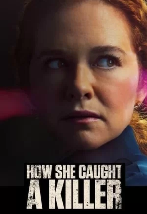 她是如何抓到凶手的海报