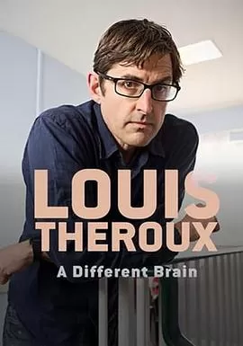 LouisTheroux:ADifferentBrain海报