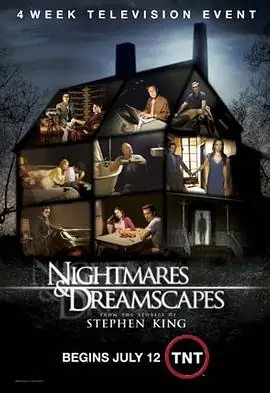 梦魇幻景录NightmaresandDreamscapes:FromtheStoriesofStephenKing海报