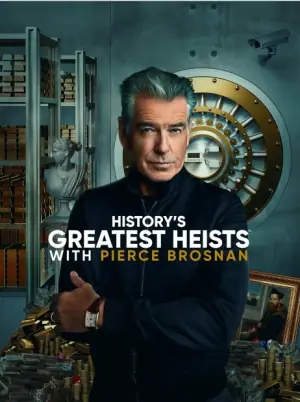 HistorysGreatestHeistswithPierceBrosnan第一季海报