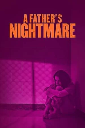 父亲的噩梦海报