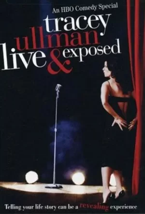 特蕾西·乌尔曼:活生生,暴露无遗海报