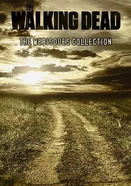 行尸走肉(网络版)第一季海报