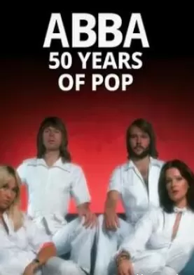 ABBA:流行音乐50年海报