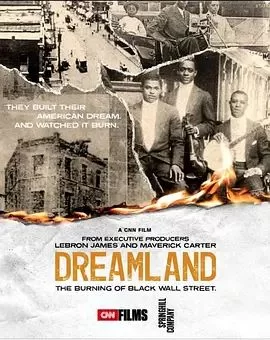 Dreamland:TheBurningofBlackWallStreet海报