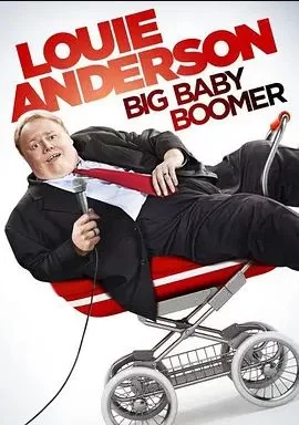 LouieAnderson:BigBabyBoomer海报