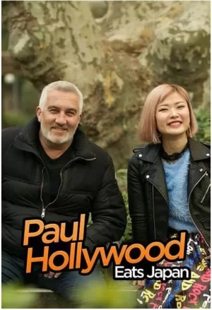 PaulHollywoodEatsJapan第一季海报