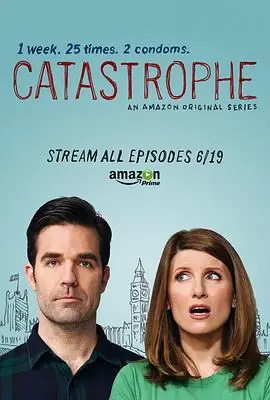大祸临头第一季CatastropheSeason1海报