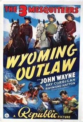 怀俄明歹徒WyomingOutlaw海报