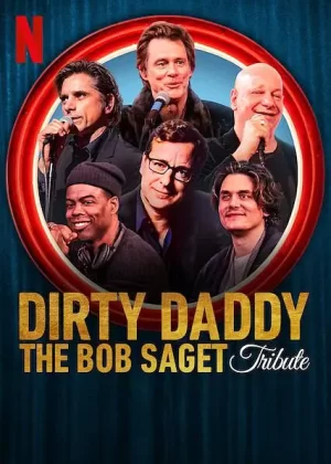 DirtyDaddy:TheBobSagetTribute海报