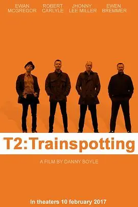 猜火车2T2Trainspotting海报