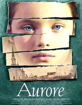 晨曦中的女孩Aurore[电影解说]海报