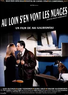 浮云世事Kauaspilvetkarkaavat[电影解说]海报