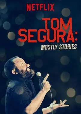 TomSegura:MostlyStories海报