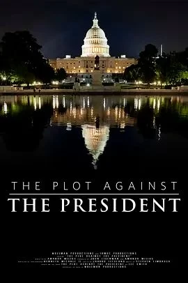 ThePlotAgainstthePresident海报