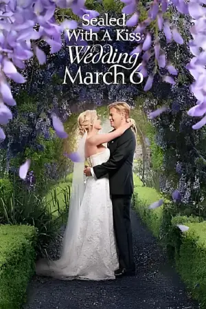以吻封缄:婚礼3月6日海报