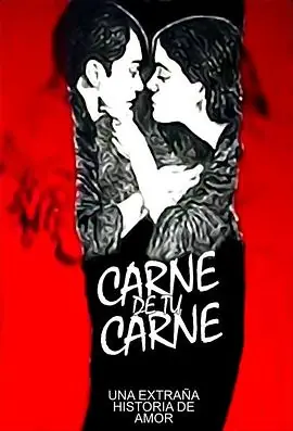 骨肉相连Carnedetucarne海报