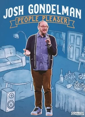 乔什·冈德尔曼:取悦他人海报