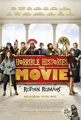 糟糕历史大电影:臭屁的罗马人HorribleHistories:TheMovie-RottenRomans海报
