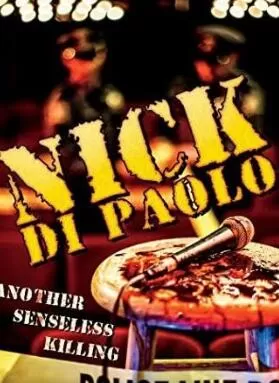 尼克·迪·保罗:又一起毫无意义的杀戮海报