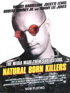 天生杀人狂NaturalBornKillers[电影解说]海报