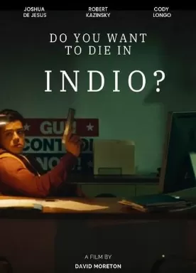 你想死在印第奥吗?海报