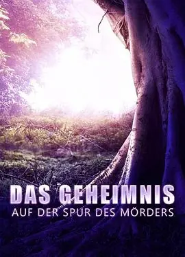 幕后黑手DasGeheimnis-AufderSpurdesM&ouml;rders海报