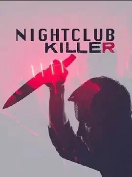 Nightclub.Killer海报