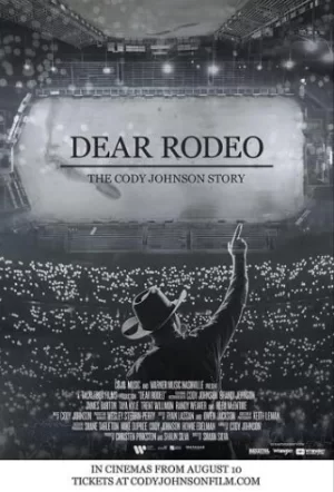 亲爱的牛仔竞技表演:科迪·约翰逊的故事海报