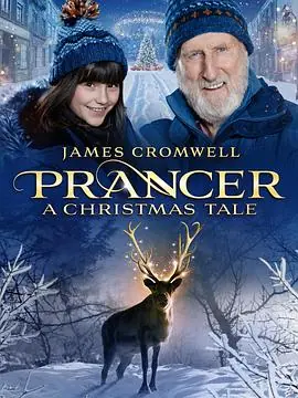 幻海童真:圣诞故事PrancerAChristmastale海报