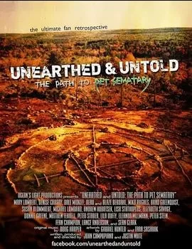 Unearthed&Untold:ThePathtoPetSematary海报