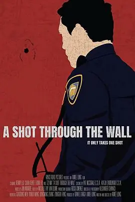 穿墙之弹AShotThroughTheWall海报