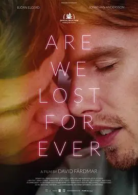 迷失永远AreWeLostForever海报