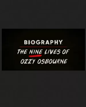 传记:奥兹·奥斯本的九生海报