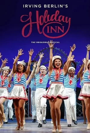 假日饭店:全新欧文·柏林选曲音乐剧海报