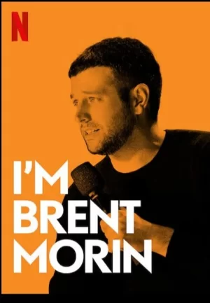 布伦特·莫林:我是布伦特·莫林海报