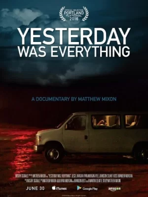 YesterdayWasEverything海报