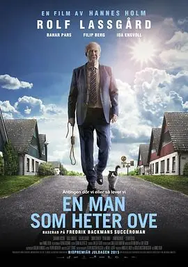 一个叫欧维的男人决定去死EnmansomheterOve海报