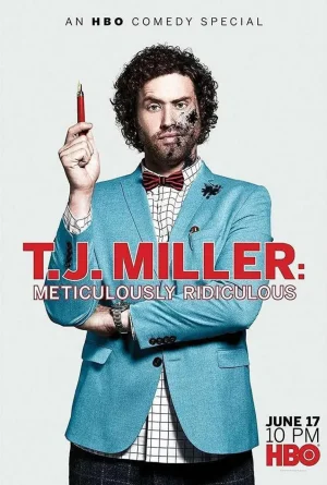 TJMiller:一丝不苟的荒谬海报