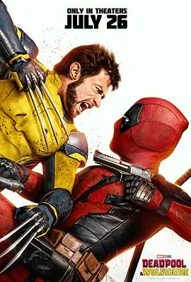 死侍与金刚狼Deadpool&Wolverine海报