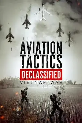 越战空中解密:制空权的代价海报
