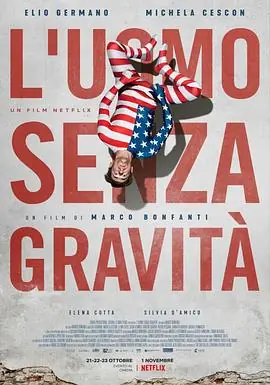 无重力男子L'uomosenzagravit&agrave;海报