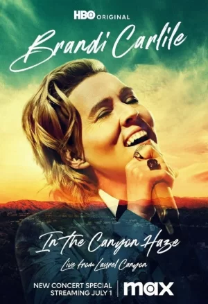 布兰迪·卡莱尔:在峡谷薄雾中现场表演海报