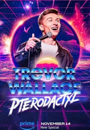 特雷弗·华莱士:翼手龙海报