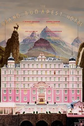 布达佩斯大饭店TheGrandBudapestHotel海报